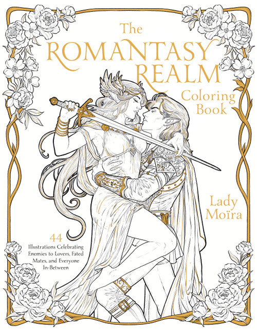The Romantasy Realm Coloring Book (44 Illustrations Celebrating Enemies to Lovers, Fated Mates, and Everyone In-Between) by Laureline Fourgous, 9798890036469