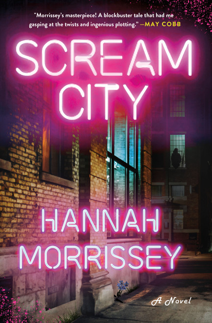 Scream City by Hannah Morrissey, 9781250369772