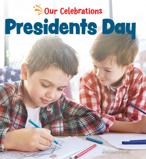 Presidents Day by Jody Smith, Jodene Lynn Smith, 9798330929795