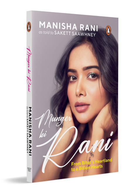 Munger ki Rani by Manisha Rani, Sakett Saawhney, 9780143475507