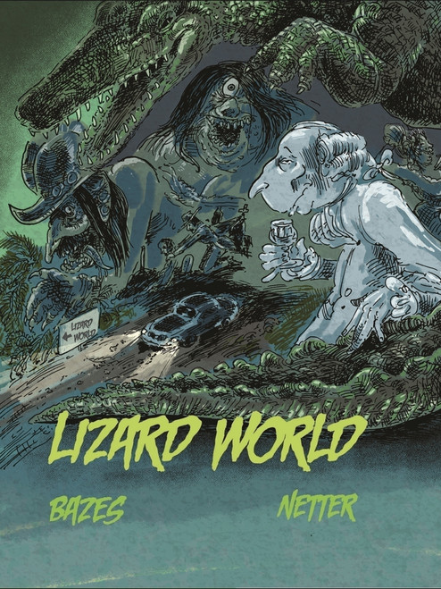 Lizard World by Terry Richard Bazes, Terry Richard Bazes, Lou Netter, Lou Netter, 9781990521553