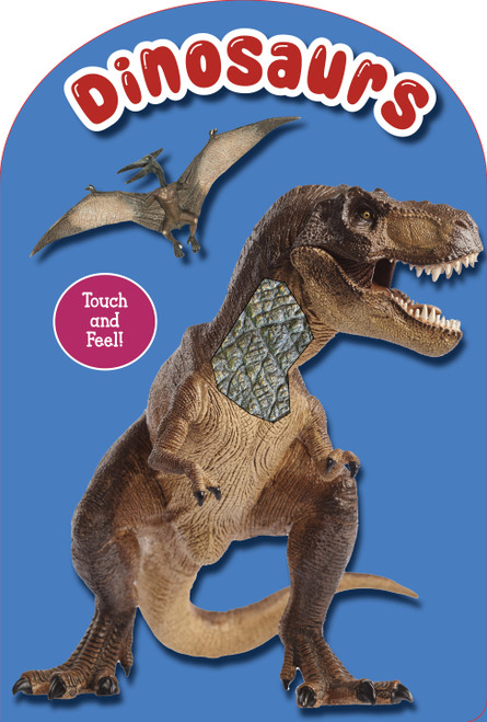 Dinosaurs Touch and Feel by LeeAnn Dominick, Taffy Tales, 9781834040868