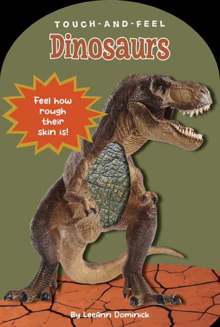 Dinosaurs Touch and Feel by LeeAnn Dominick, Taffy Tales, 9781834040868