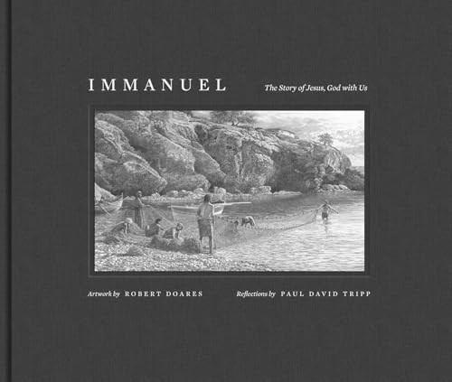 Immanuel (The Story of Jesus, God with Us) by Paul David Tripp, Robert Doares, 9798874910334