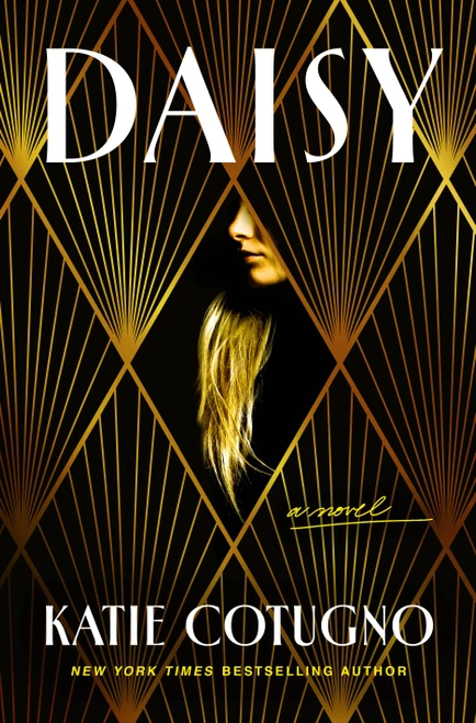 Daisy by Katie Cotugno, 9781250440594