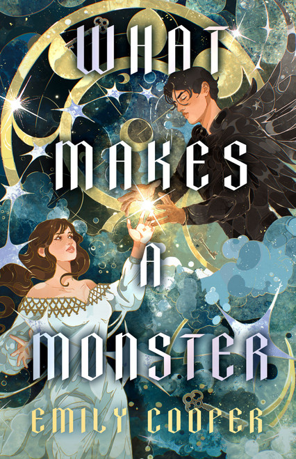 What Makes a Monster by Emily Cooper, 9781250432698