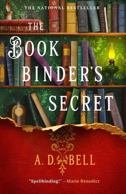 The Bookbinder's Secret (A Novel) by A. D. Bell, 9781250412669