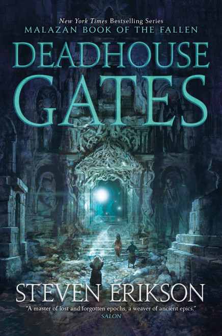 Deadhouse Gates (Book Two of The Malazan Book of the Fallen) by Steven Erikson, 9781250458476