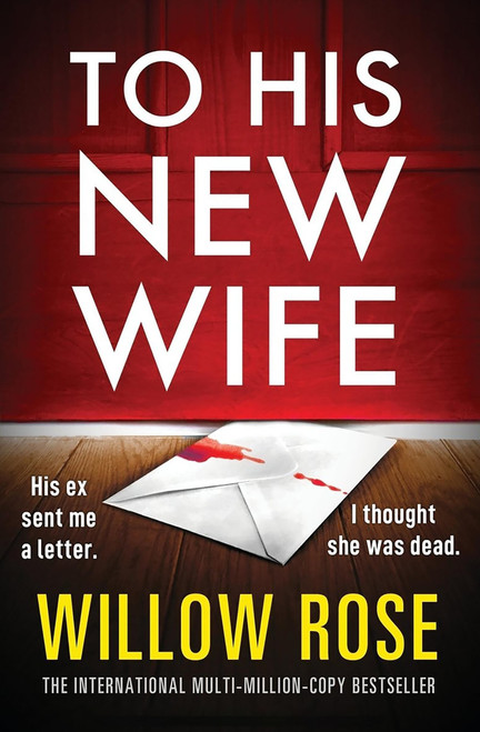 To His New Wife by Willow Rose, 9781538787373