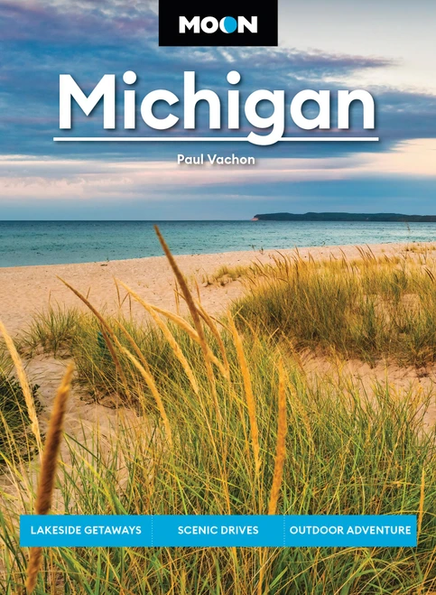 Moon Michigan (Lakeside Getaways, Scenic Drives, Outdoor Adventure) by Paul Vachon, Moon Travel Guides, 9798886472103