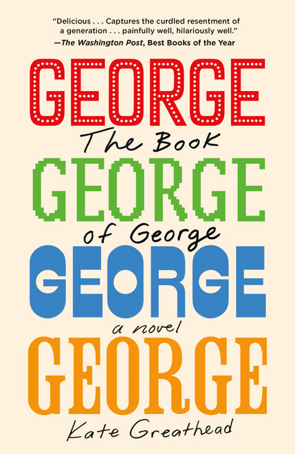 The Book of George (A Novel) by Kate Greathead, 9781250351005