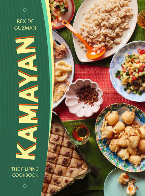 Kamayan (The Filipino Cookbook) by Rex Guzman, Apl.de.Ap, 9781623715427