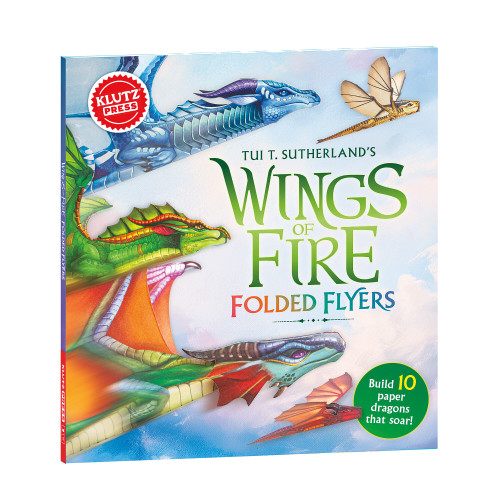 Wings of Fire Folded Flyers by Tui T. Sutherland, Editors of Klutz, 9798225018580