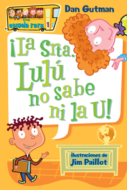 ¡La Srta. Lulú no sabe ni la U! / Miss Daisy Is Crazy! (Spanish Edition) by Dan Gutman, Jim Paillot, 9798890988515