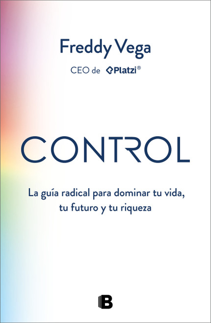 Control (Spanish Edition) by Freddy Vega, 9786073872492