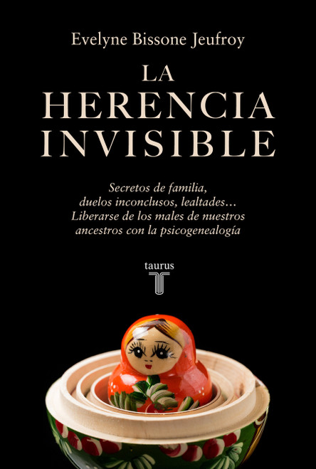 La herencia invisible / The Invisible Legacy (Spanish Edition) by Evelyne Bissone Jeufroy, 9788430628674
