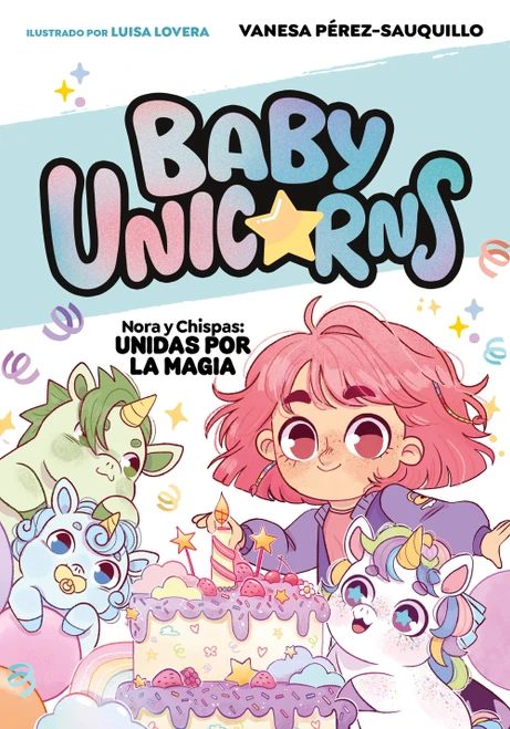 Nora y Chispas: unidas por la magia / Nora and Chispas: United by Magic (Spanish Edition) by Vanesa Pérez-Sauquillo, 9788419868756
