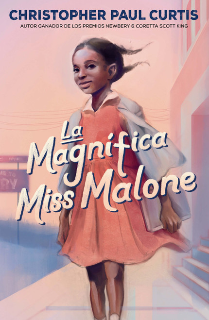 La Magnífica Miss Malone / The Mighty Miss Malone (Spanish Edition) by Christopher Paul Curtis, 9798890987693