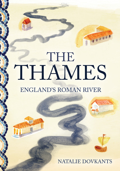 The Thames (England's Roman River) by Natalie Dovkants, 9781398127883