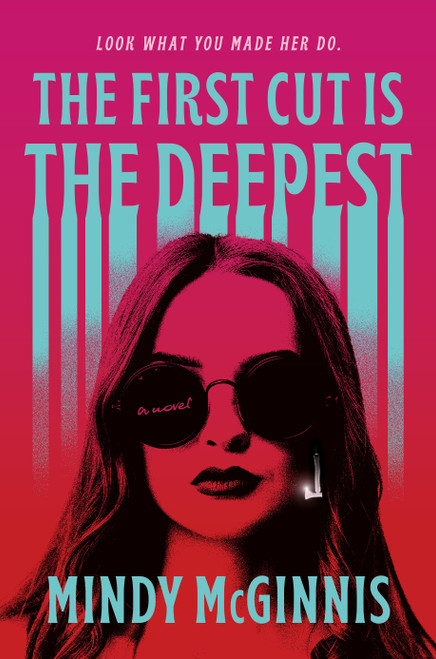 The First Cut is the Deepest by Mindy McGinnis, 9798217177332