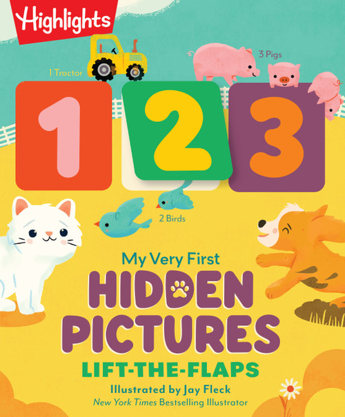123 My Very First Hidden Pictures Lift the Flaps by Highlights, Jay Fleck, 9781639626106