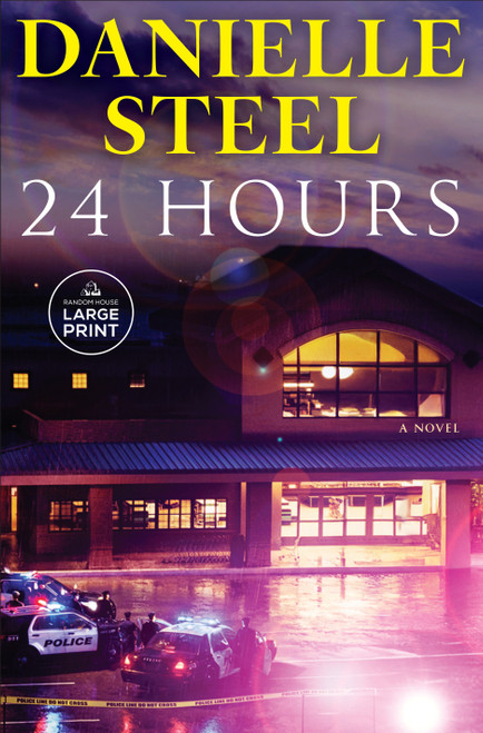 24 Hours (A Novel) by Danielle Steel, 9798217411702
