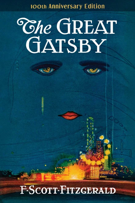 The Great Gatsby (100th Anniversary Edition (The Original 1925 Classic)) by F. Scott Fitzgerald, 9781949846782