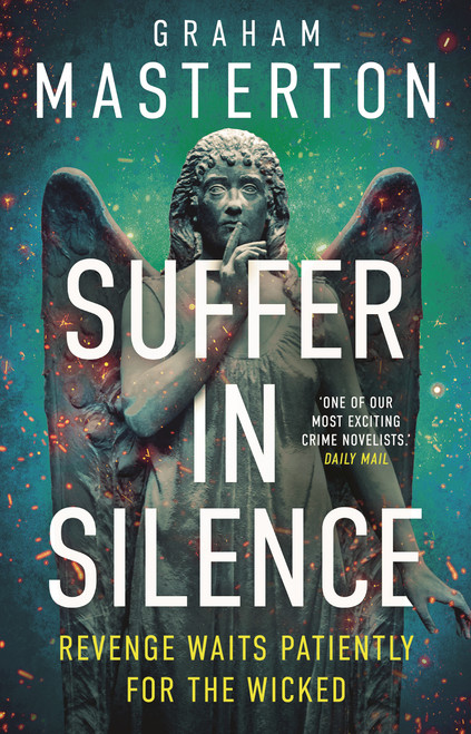Suffer In Silence (the brand new gripping Katie Maguire thriller for 2026) by Graham Masterton, 9781837931163