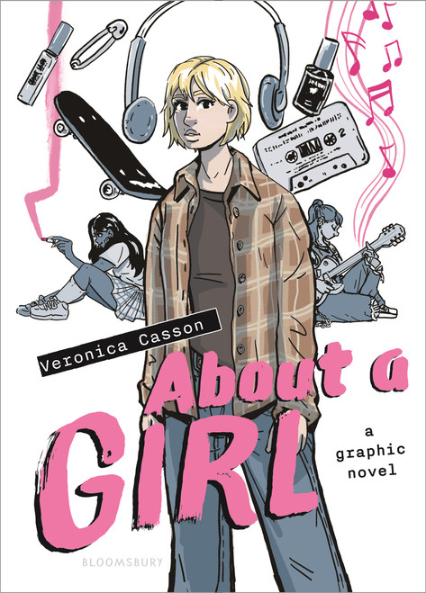 About a Girl (A Graphic Novel) by Veronica Casson, 9781547613816