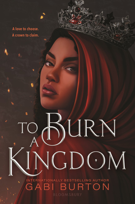 To Burn a Kingdom by Gabi Burton, 9781547617319