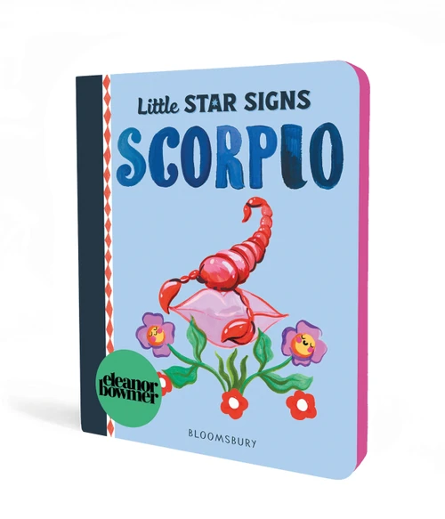 Little Star Signs: Scorpio by Eleanor Bowmer, Eleanor Bowmer, 9781547621347