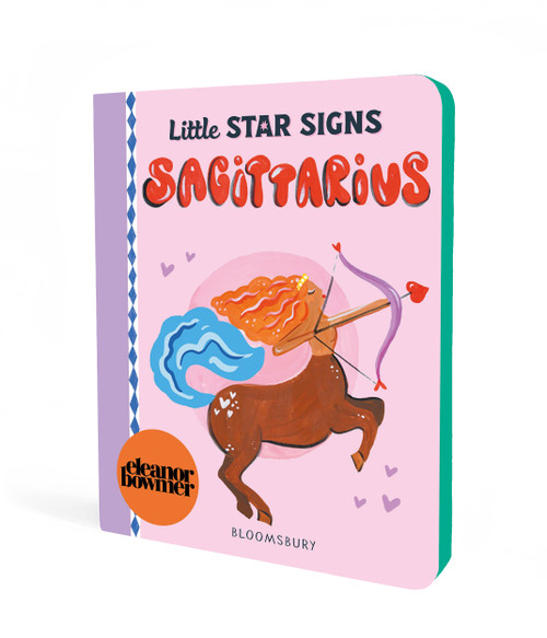 Little Star Signs: Sagittarius by Eleanor Bowmer, Eleanor Bowmer, 9781547621361