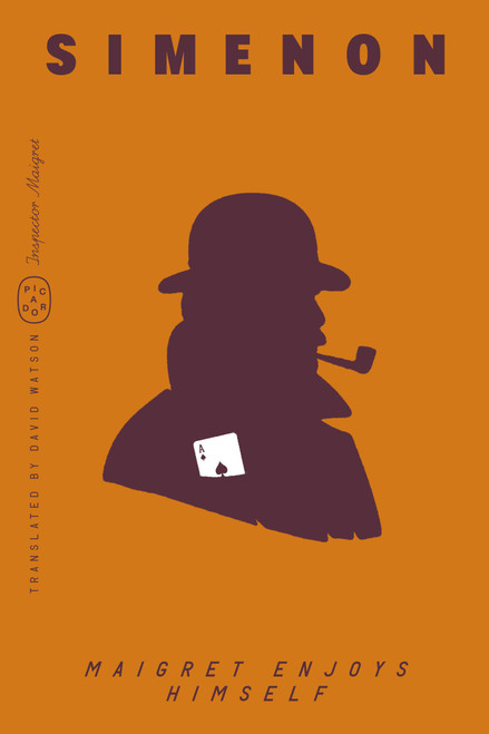 Maigret Enjoys Himself (Inspector Maigret) by Georges Simenon, David Watson, 9781250426291
