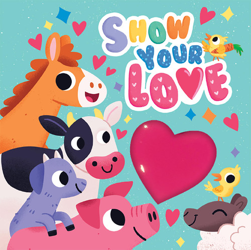Show Your Love by Little Hippo Books, Mel Matthews, 9781966969730
