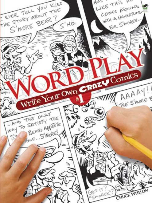 Word Play: Write Your Own Crazy Comics #1 by Chuck Whelon, 9780486481654