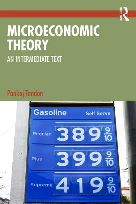Microeconomic Theory (An Intermediate Text) by Pankaj Tandon, 9781032789668