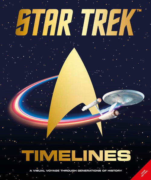 Star Trek Timelines by Derek Tyler Attico, Michael Dismuke, Kelli Fitzpatrick, Jim Johnson, 9798217305872