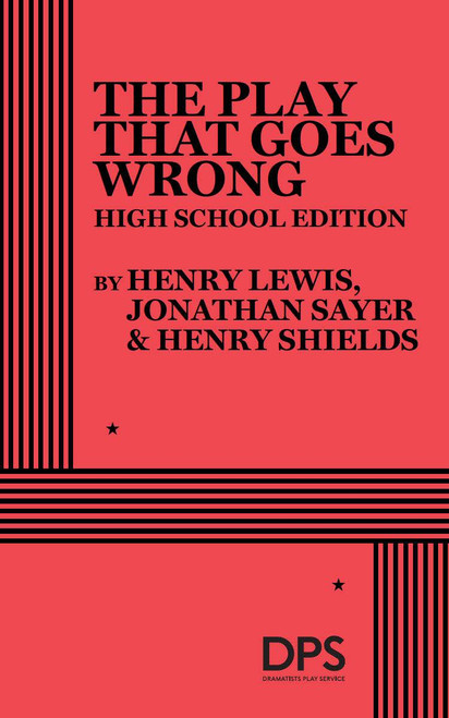 The Play That Goes Wrong (High School Edition) by Jonathan Sayer, Henry Lewis, Henry Shields, 9780822242215