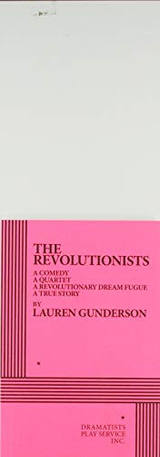 The Revolutionists by Lauren Gunderson, 9780822237686