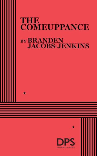The Comeuppance by Branden Jacobs-Jenkins, 9780822243724