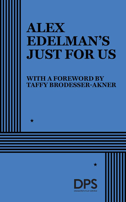 Alex Edelman's Just for Us by Alex Edelman, 9780822245636
