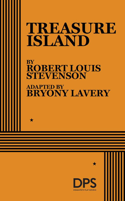 Treasure Island (Lavery) by Robert Louis Stevenson, Bryony Lavery, 9780822234272