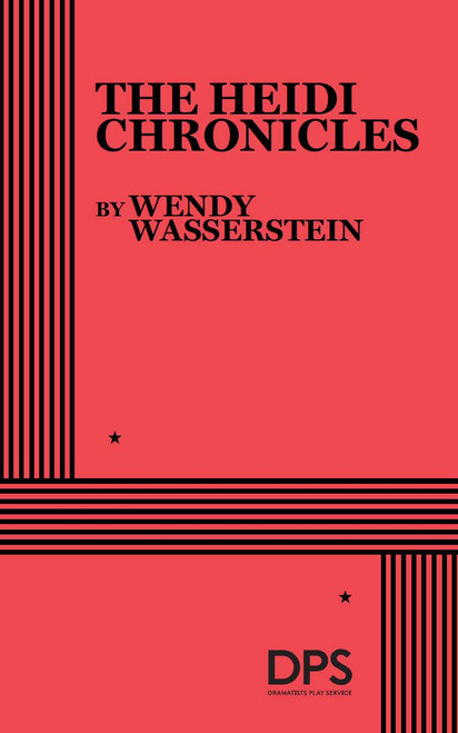 The Heidi Chronicles by Wendy Wasserstein, 9780822205104