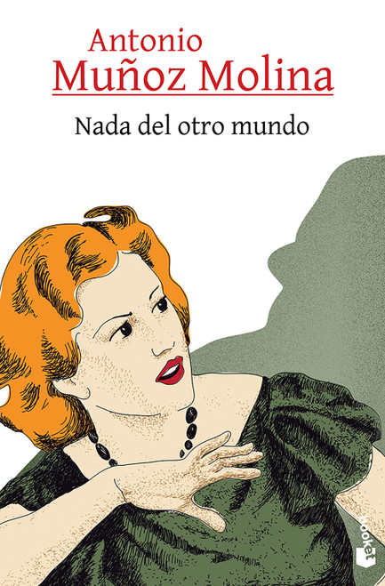 Nada del otro mundo (Cuentos) / Nothing Out of This World (Short Stories) (Spanish Edition) by Antonio Muñoz Molina, 9786073939065