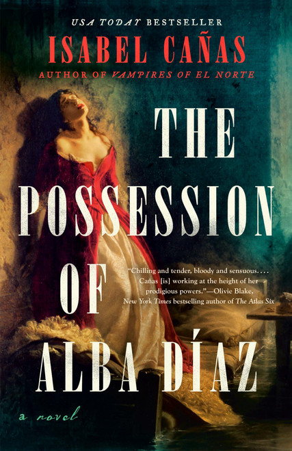 The Possession of Alba Díaz by Isabel Cañas, 9780593641088