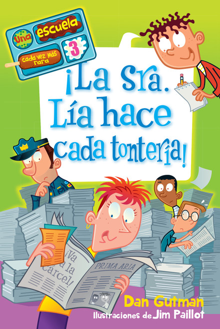 ¡La Sra. Lía hace cada tontería! / Mrs. Lilly Is Silly! (Spanish Edition) by Dan Gutman, 9781646840106