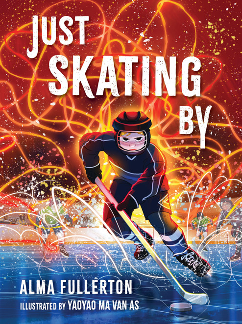 Just Skating By by Alma Fullerton, 9781682638170