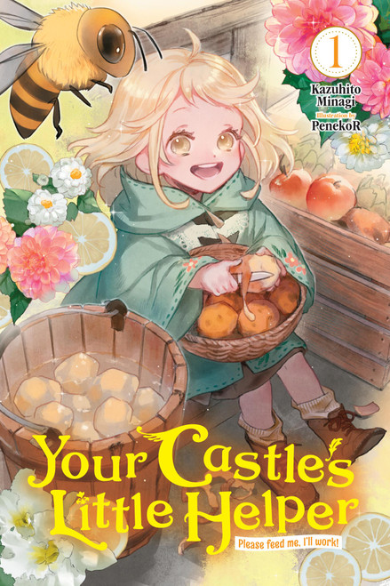 Your Castle's Little Helper, Vol. 1 (light novel) (Please feed me, I'll work!) by Kazuhito Minagi, PenekoR, Taylor Engel, 9798855432268
