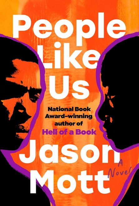 People Like Us (A Novel) by Jason Mott, 9798217047123