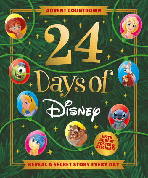 Disney: Advent Countdown 24 Days of Disney (Reveal a Secret Story Every Day from December 1st through the 24th) by IglooBooks, Walt Disney, 9781805859468